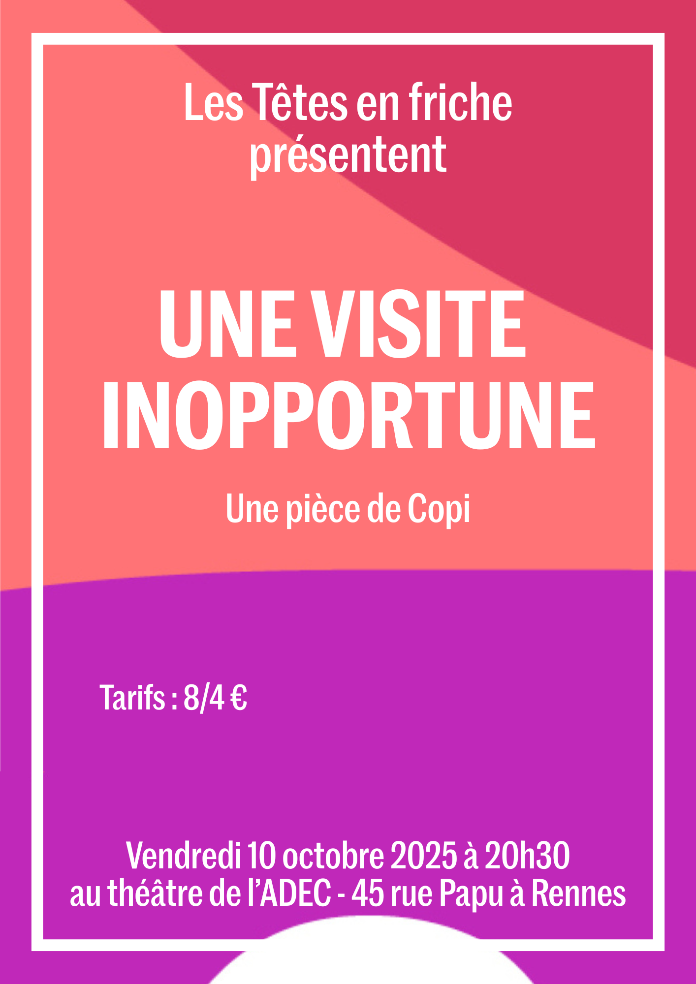 Une visite inopportune