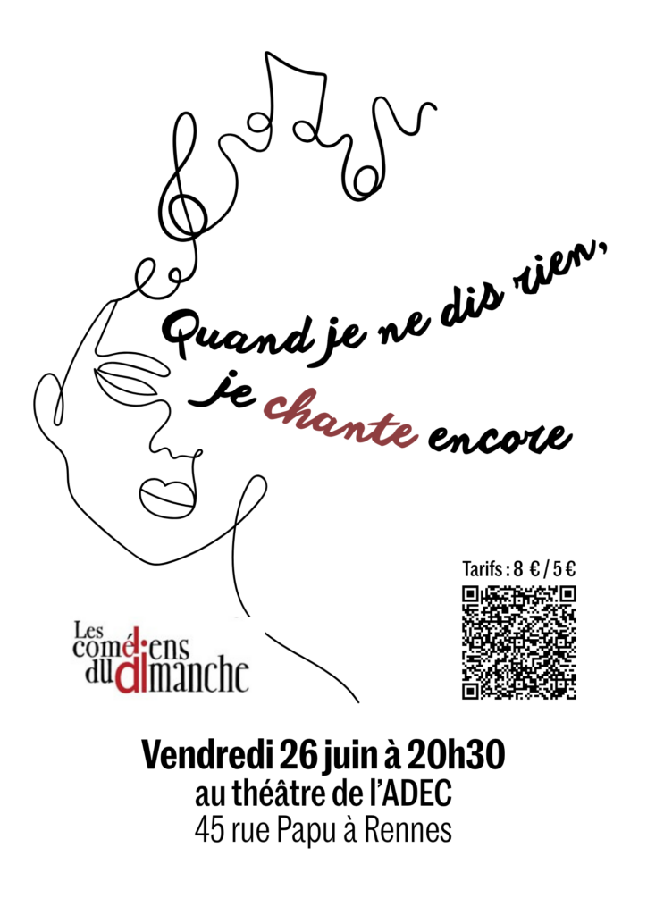 Quand je ne dis rien, je chante encore